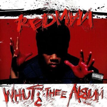 Redman – Whut? Thee Album (1992)