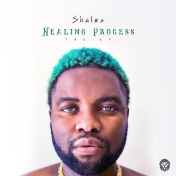 Skales - Healing Process (The EP)