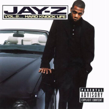 JAY-Z – Vol. 2… Hard Knock Life