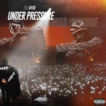 Teejayx6 – Under Pressure Album