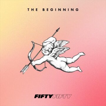 FIFTY FIFTY (피프티피프티) - The Beginning: Cupid (2023)